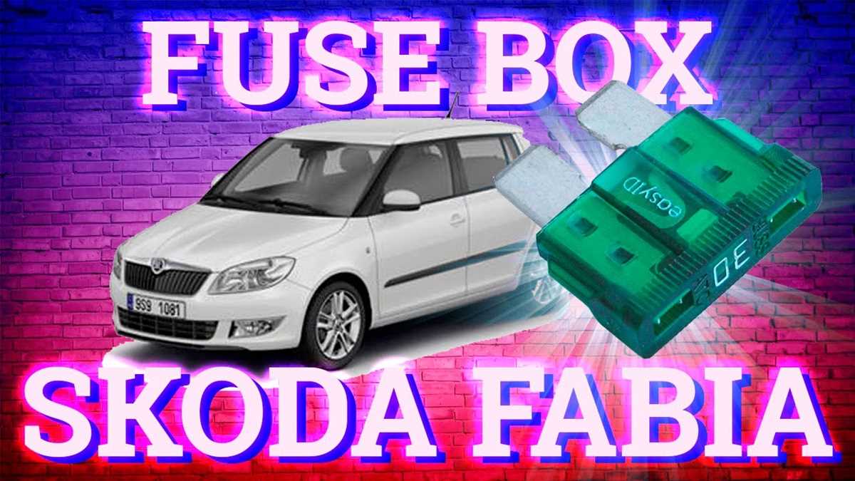 skoda fabia 2007 fuse box diagram