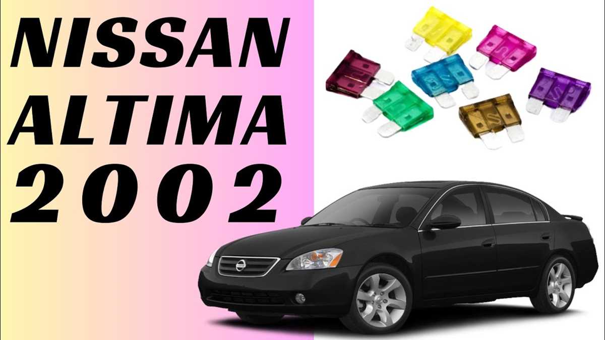 2002 nissan altima 3.5 fuse box diagram